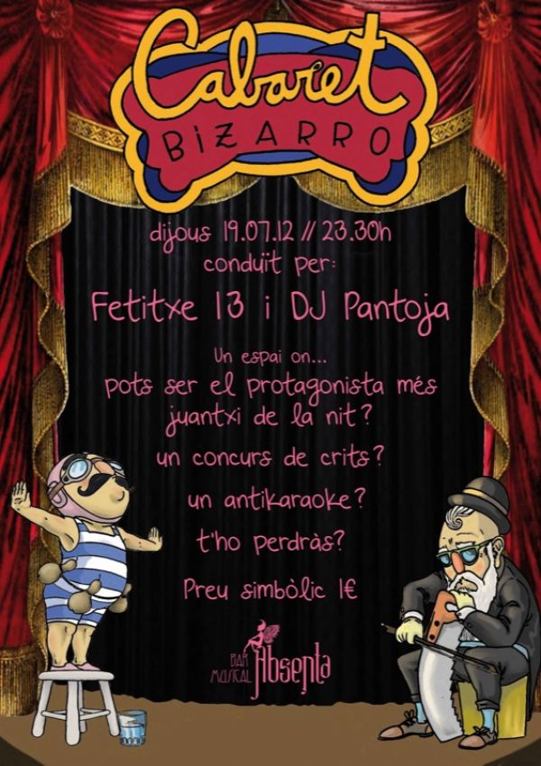 Cabaret Bizarro - Juliol 2012